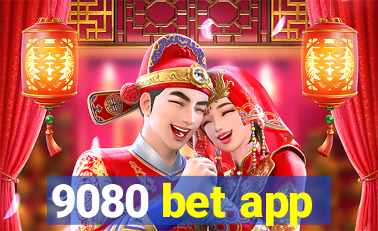 9080 bet app